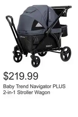 Costco Baby Trend Navigator PLUS 2-in-1 Stroller Wagon offer