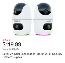 Costco Lorex 2K Dual Lens Indoor Pan-tilt Wi-Fi Security Camera, 2-pack offer