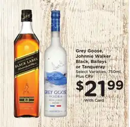 Ralphs Grey Goose, Johnnie Walker Black, Baileys or Tanqueray offer