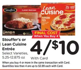 Ralphs Stouffer's or Lean Cuisine Entrée offer