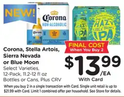 Ralphs Corona, Stella Artois, Sierra Nevada or Blue Moon offer