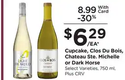 Ralphs Cupcake, Clos Du Bois, Chateau Ste. Michelle or Dark Horse offer