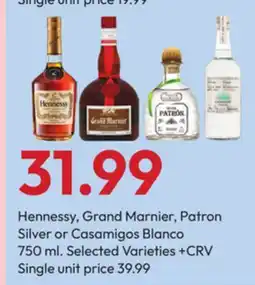 Stater Bros Hennessy, Grand Marnier, Patron Silver or Casamigos Blanco offer
