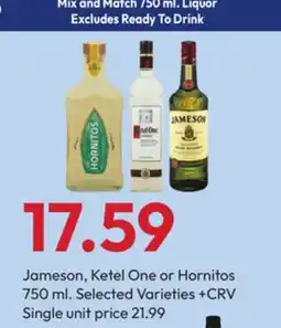 Stater Bros Jameson, Ketel One or Hornitos offer