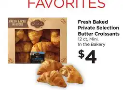 Food 4 Less Fresh Baked Private Selection Butter Croissants offer