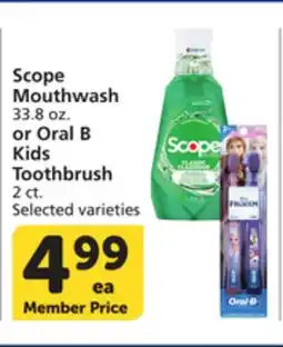 Pavilions Scope Mouthwash 33.8 oz. or Oral B Kids Toothbrush 2 ct offer