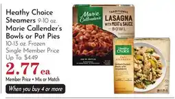 Pavilions Heathy Choice Steamers 9-10 oz. Marie Callender's Bowls or Pot Pies 10-13 oz offer