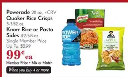 Pavilions Powerade 28 oz., + CRV Quaker Rice Crisps 3-3.52 oz. Knorr Rice or Pasta Sides 4.2-5.8 oz offer