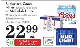 Pavilions Budweiser, Coors, Miller 30 pack, 12 oz. cans or Michelob Ultra 24 pack, 12 oz. bottles or cans offer