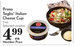 Pavilions Primo Taglio Italian Cheese Cup offer