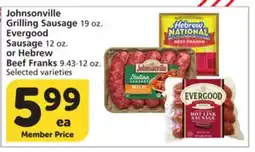 Albertsons Johnsonville Grilling Sausage 19 oz. Evergood Sausage 12 oz. or Hebrew Beef Franks 9.43-12 oz offer