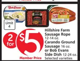 Albertsons Hillshire Farm Sausage Rope 12-14 oz. Carando Ground Sausage 16 oz. or Bob Evans Side Dish 12-24 oz offer