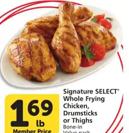 Albertsons Signature SELECT Whole Frying Chicken, Drumsticks or Thighs offer