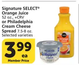Vons Signature SELECT Orange Juice 52 oz., + CRV or Philadelphia Cream Cheese Spread 7.5-8 oz offer