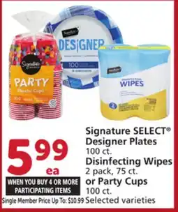Vons Signature SELECT Designer Plates 100 ct. Disinfecting Wipes 2 pack, 75 ct. or Party Cups 100 ct offer