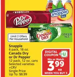 Vons Snapple 6 pack, 16 oz. Canada Dry or Dr Pepper 12 pack, 12 oz. cans offer