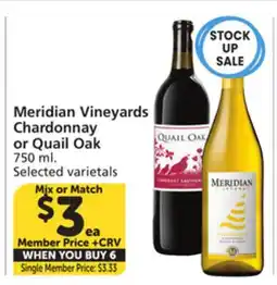 Vons Meridian Vineyards Chardonnay or Quail Oak offer