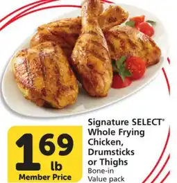 Vons Signature SELECT Whole Frying Chicken, Drumsticks or Thighs offer