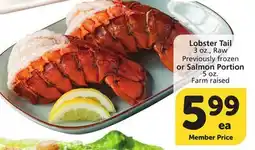 Vons Lobster Tail 3 oz., Raw Previously frozen or Salmon Portion 5 oz offer