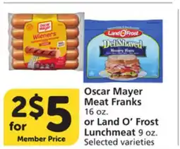 Vons Oscar Mayer Meat Franks 16 oz. or Land O' Frost Lunchmeat 9 oz offer