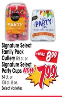 Jewel-Osco Signature Select Family Pack Cutlery 192 ct. or Signature Select Party Cups 84 ct. or 100 ct. 16 oz offer