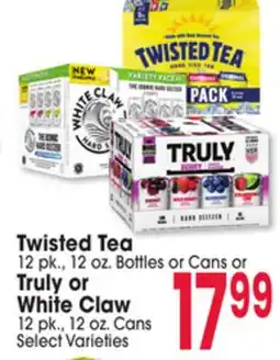 Jewel-Osco Twisted Tea 12 pk., 12 oz. Bottles or Cans or Truly or White Claw 12 pk., 12 oz. Cans offer