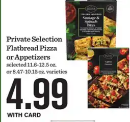 Mariano's Private Selection Flatbread Pizza or Appetizers offer