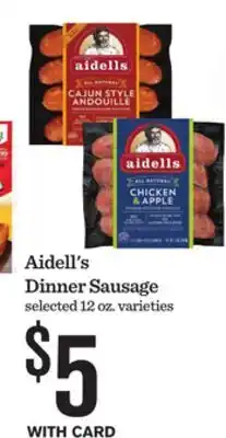 Mariano's Aidell's Dinner Sausage offer