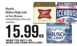 Mariano's Busch, Miller High Life or Ice House offer