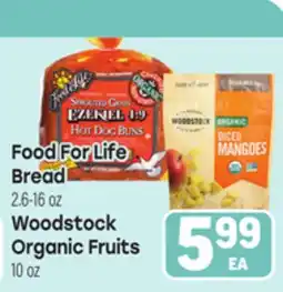 Tony’s Fresh Market Food For Life Bread 2.6-16oz Woodstock Organic Fruits 10oz offer