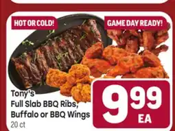 Tony’s Fresh Market Tony's Full Slab BBQ Ribs, Buffalo or BBQ Wings offer