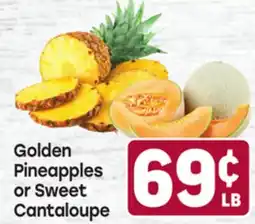 Tony’s Fresh Market Golden Pineapples or Sweet Cantaloupe offer