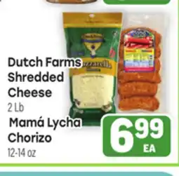 Tony’s Fresh Market Dutch Farms Shredded Cheese 2Lb, Mamá Lycha Chorizo 12-14oz offer