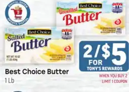 Tony’s Fresh Market Best Choice Butter offer