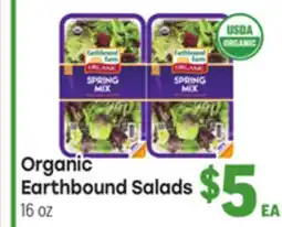 Tony’s Fresh Market Organic Earthbound Salads offer