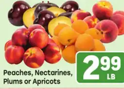 Tony’s Fresh Market Peaches, Nectarines, Plums or Apricots offer