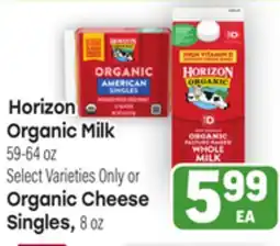 Tony’s Fresh Market Horizon Organic Milk 59-64oz, Select Varieties Only or Organic Cheese Singles, 8oz offer