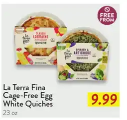 Fresh Thyme La Terra Fina Cage-Free Egg White Quiches offer