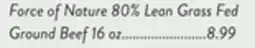 Fresh Thyme Force of Nature 80% Lean Grass Fed Ground Beef offer
