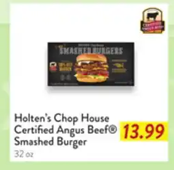 Fresh Thyme Holten's Chop House Certified Angus Beef Smashed Burger offer