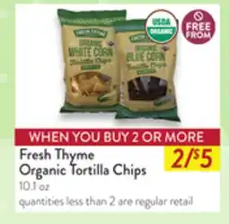 Fresh Thyme Fresh Thyme Organic Tortilla Chips offer