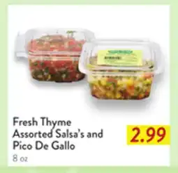 Fresh Thyme Fresh Thyme Assorted Salsa's and Pico De Gallo offer