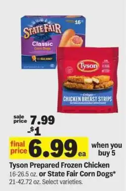 Meijer Tyson Prepared Frozen Chicken or State Fair Corn Dogs offer