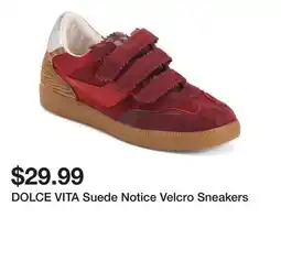 Marshalls DOLCE VITA Suede Notice Velcro Sneakers offer