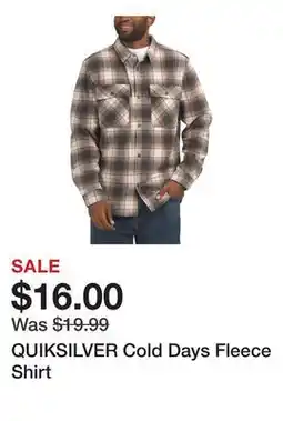 Marshalls QUIKSILVER Cold Days Fleece Shirt offer