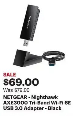 Best Buy NETGEAR - Nighthawk AXE3000 Tri-Band Wi-Fi 6E USB 3.0 Adapter - Black offer