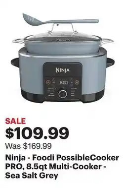 Best Buy Ninja - Foodi PossibleCooker PRO, 8.5qt Multi-Cooker - Sea Salt Grey offer