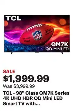 Best Buy TCL - 98 Class QM7K Series 4K UHD HDR QD Mini LED Smart TV with Google TV (2025) offer