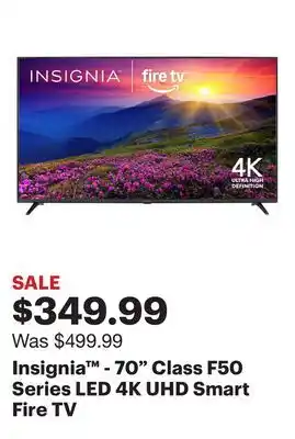 Best Buy Insignia - 70 Class F50 Series LED 4K UHD Smart Fire TV offer