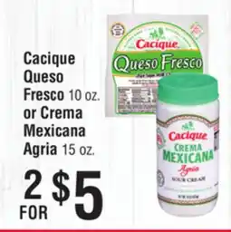Smart & Final Cacique Queso Fresco or Crema Mexicana Agria offer